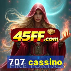 707 cassino